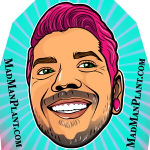 "MadManPlant.com"